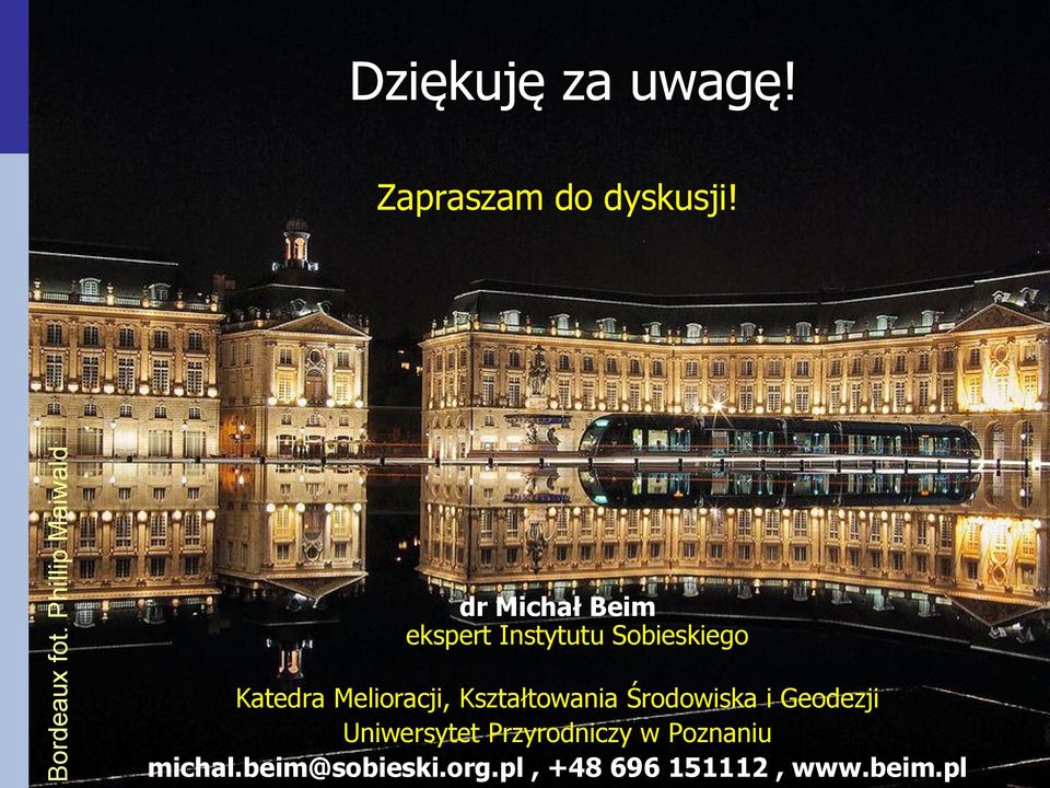 Michał Beim: Uniwersytet Przyszłość komunikacji Przyrodniczy w świetle obecnych w Poznaniu tendencji