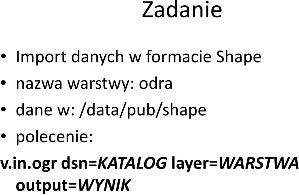 /data/pub/shape polecenie: v.in.