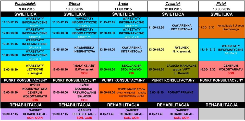 00 I II RSUNEK 11.30-13.30 konsultacje I Urzędu Skarbowego X JĘZKOWE "MAŁ KSIĄŻE" E.