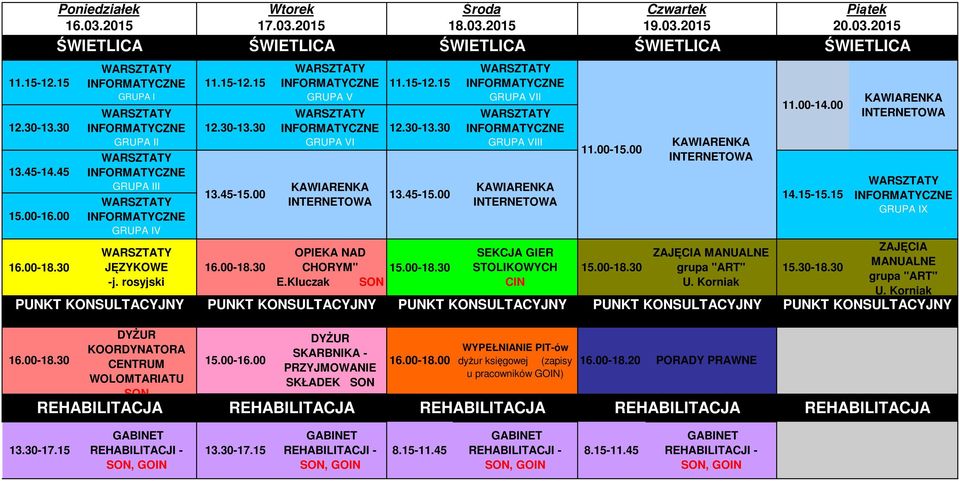 03.2015 19.03.2015 20.03.2015 OPIEKA NAD JĘZKOWE CHORM" E.Kluczak STOLIKOWCH 11.