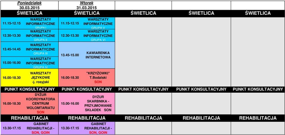 01.2015 29.01.2015 30.01..2015 JĘZKOWE PUNKT KONSULTACJN I "KRZŻOWKI" T.