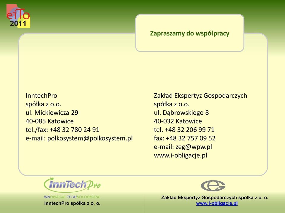 /fax: +48 32 780 24 91 e-mail: polkosystem@polkosystem.