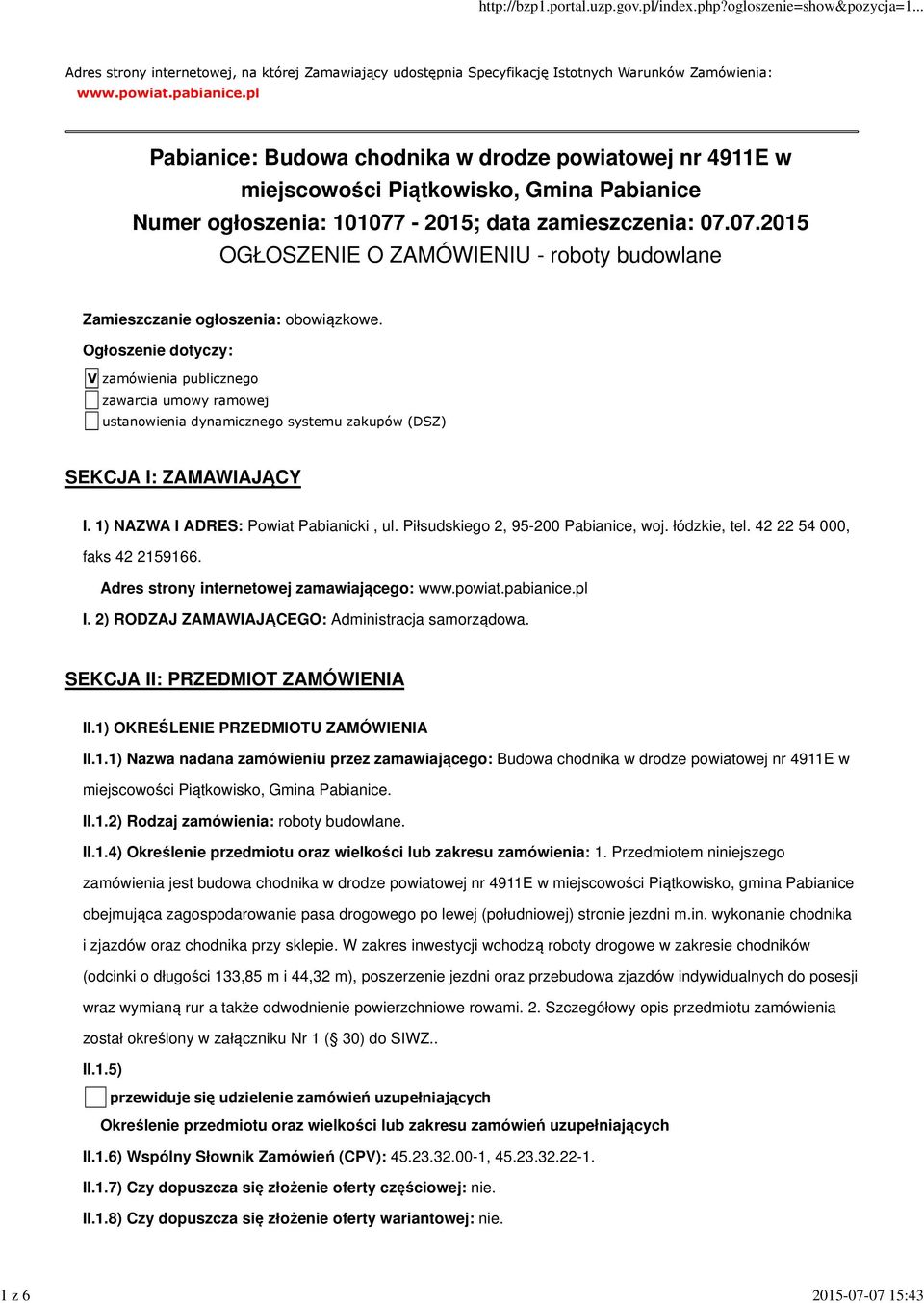 -2015; data zamieszczenia: 07.07.2015 OGŁOSZENIE O ZAMÓWIENIU - roboty budowlane Zamieszczanie ogłoszenia: obowiązkowe.