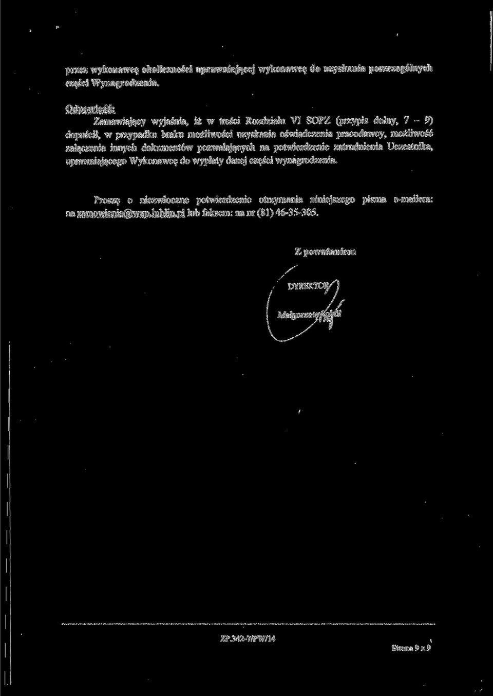 możliwość załączenia innych dokumentów pozwalających na potwierdzenie zatrudnienia Uczestnika, uprawniającego Wykonawcę do wypłaty danej części