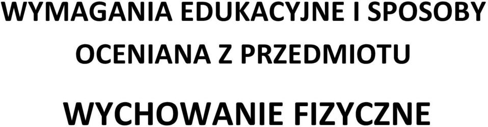 SPOSOBY OCENIANA