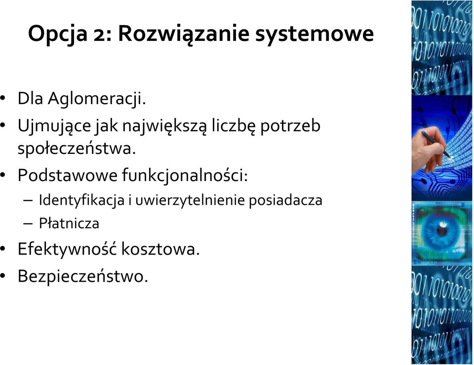 Podstawowe funkcjonalności: Identyfikacja i