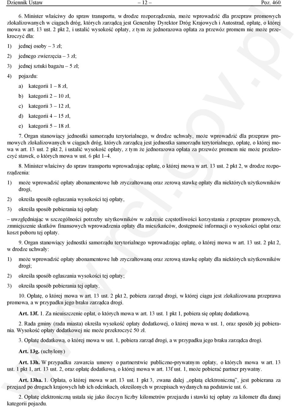 Autostrad, opłatę, o której mowa w art. 13 ust.