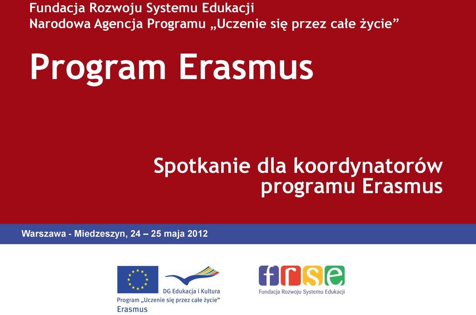 Program Erasmus Spotkanie dla koordynatorów