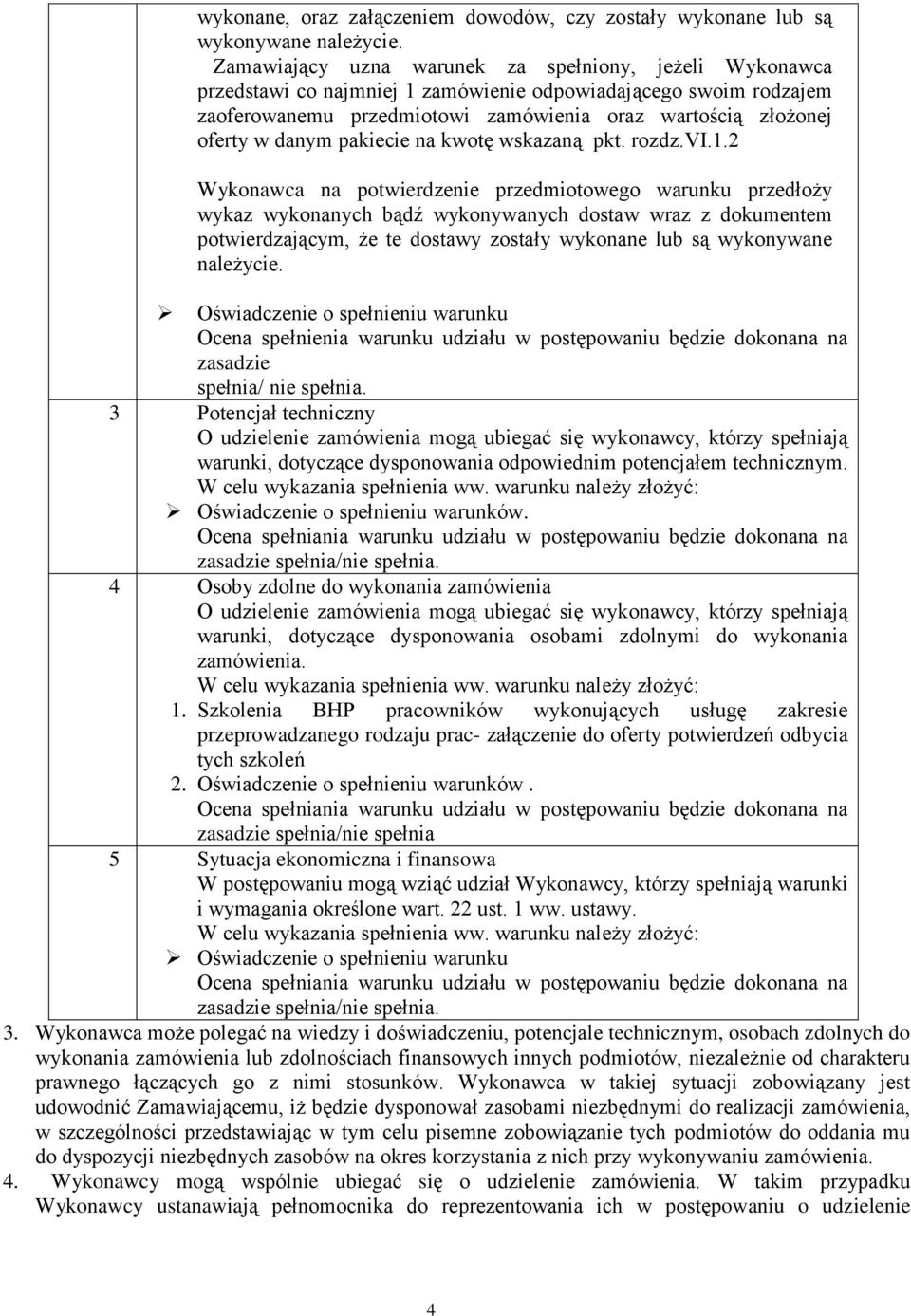 pakiecie na kwotę wskazaną pkt. rozdz.vi.1.
