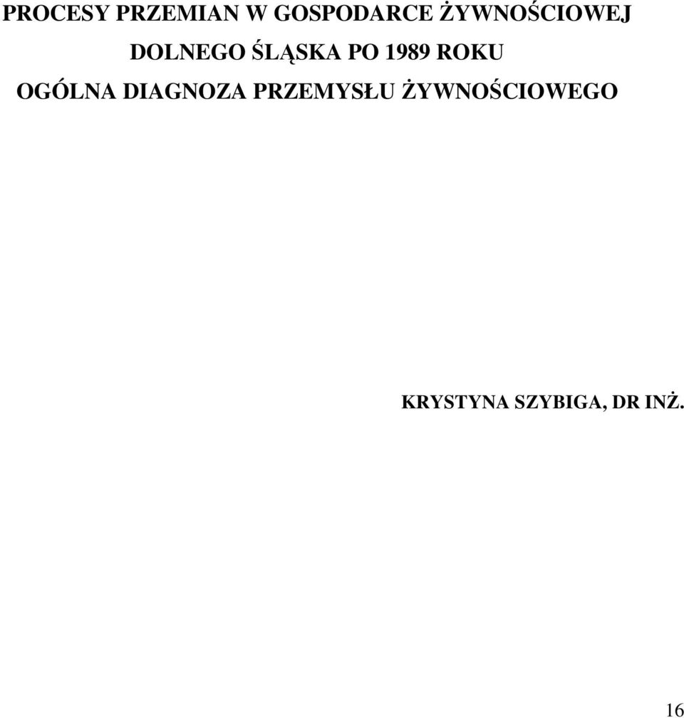 1989 ROKU OGÓLNA DIAGNOZA