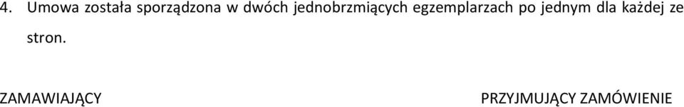 egzemplarzach po jednym dla