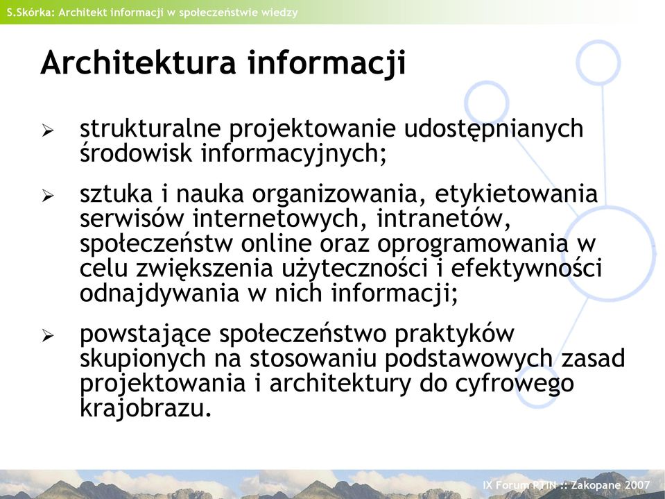 oprogramowania w celu zwiększenia użyteczności i efektywności odnajdywania w nich informacji; powstające