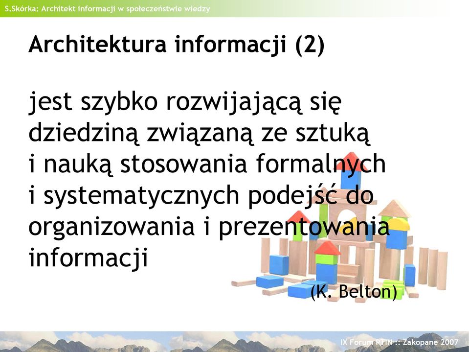 nauką stosowania formalnych i systematycznych