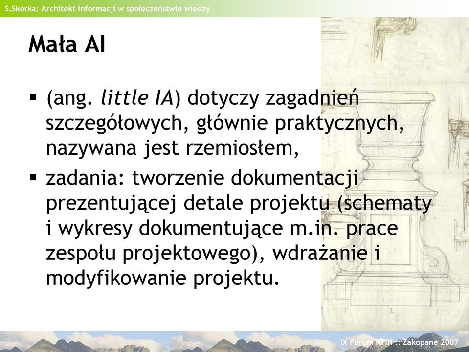 nazywana jest rzemiosłem, zadania: tworzenie dokumentacji