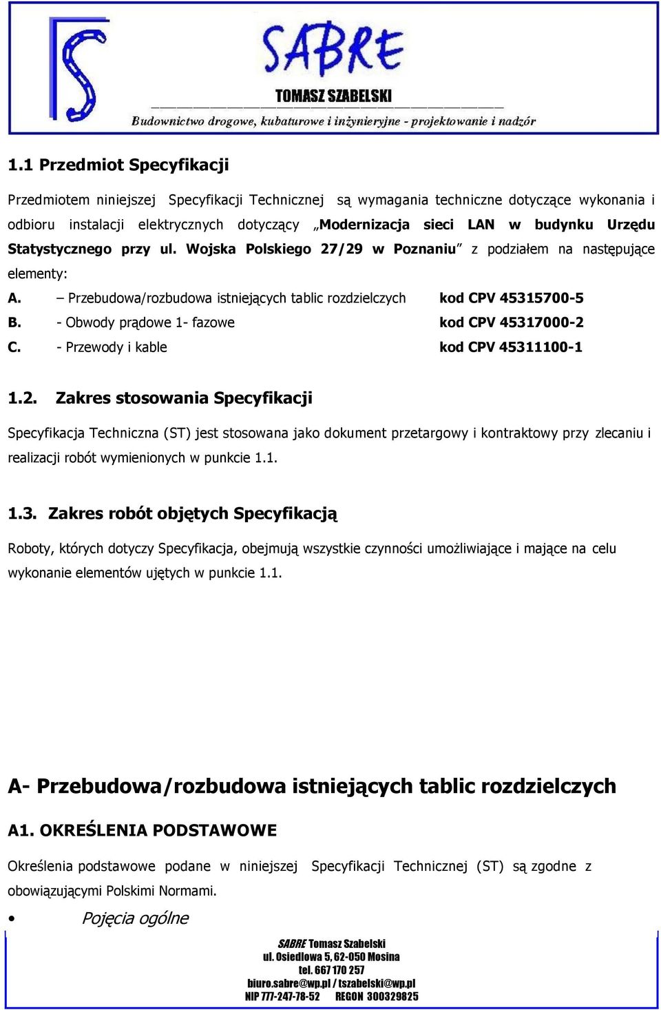 - Obwody prądowe 1- fazowe kod CPV 45317000-2 