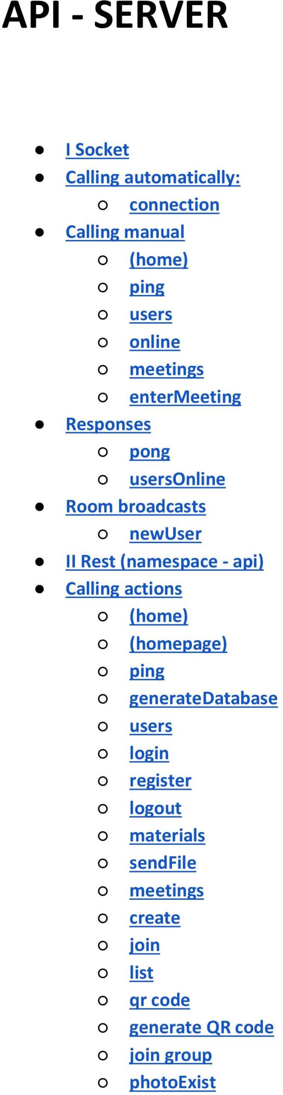 (namespace - api) Calling actions (home) (homepage) ping generatedatabase users login