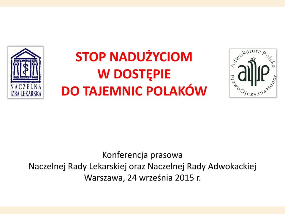 Rady Lekarskiej oraz Naczelnej Rady