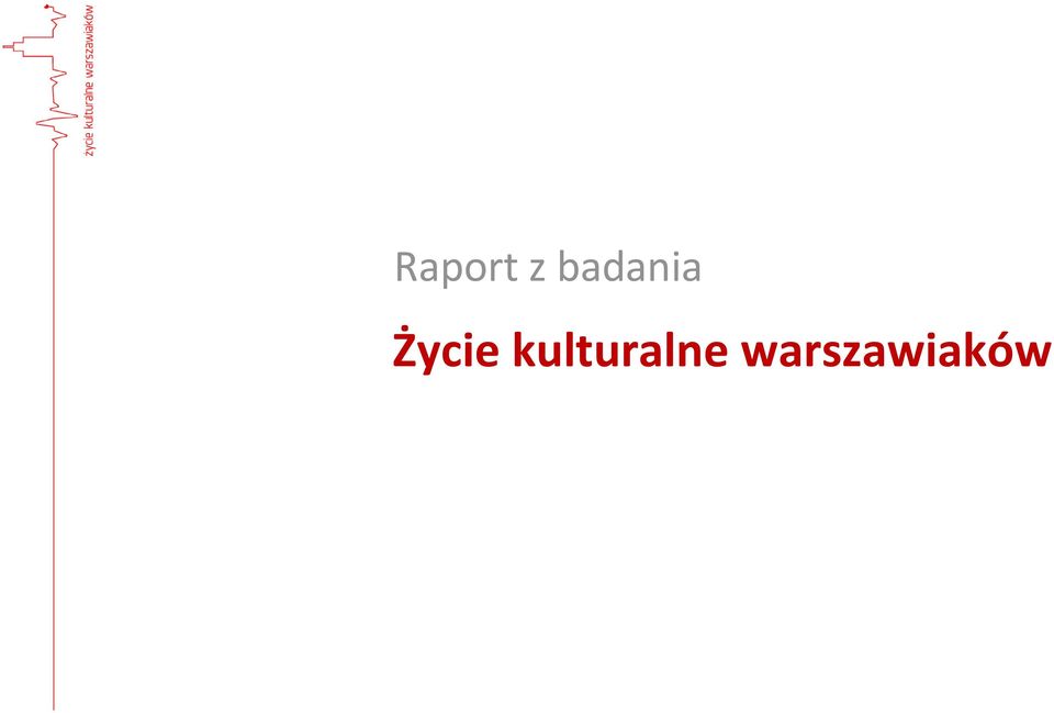 udzielają: Raport z