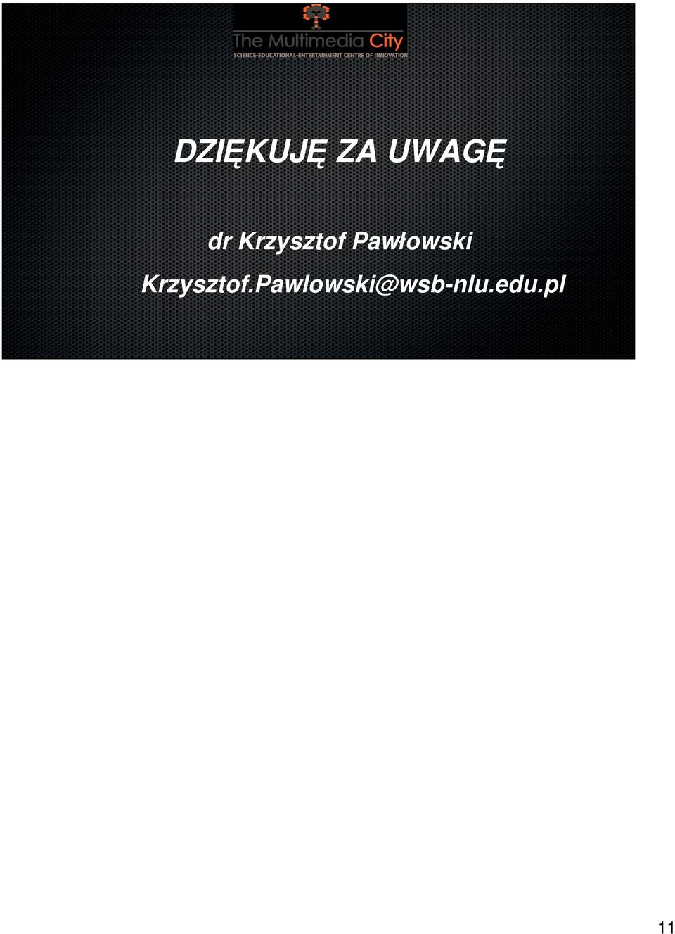 Pawłowski Krzysztof.