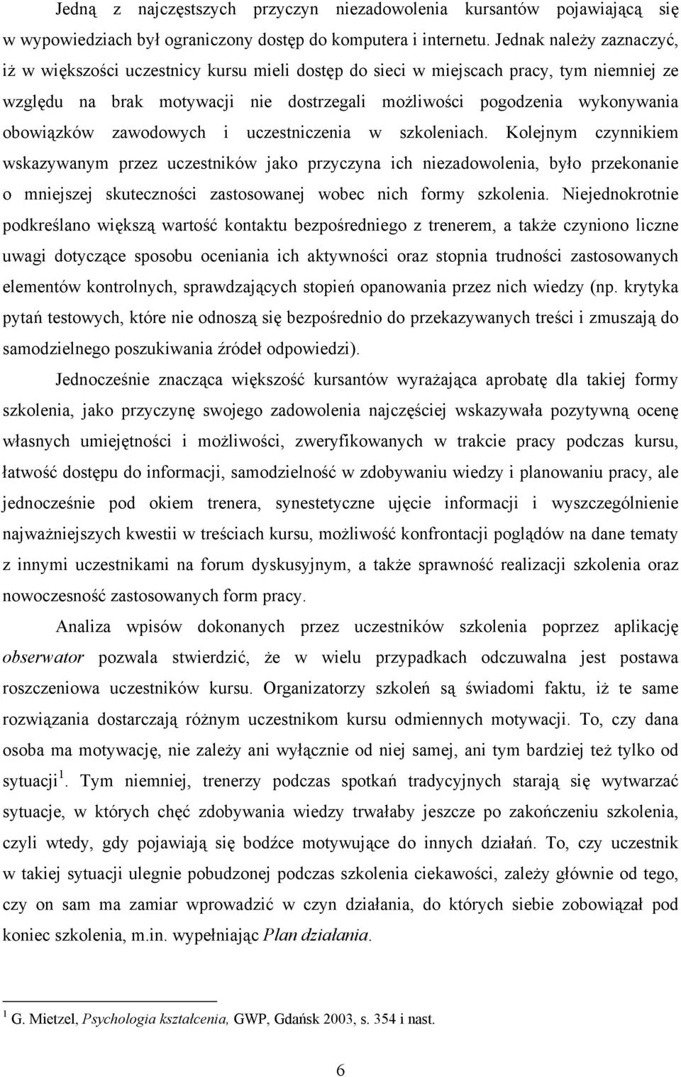 obowiązków zawodowych i uczestniczenia w szkoleniach.
