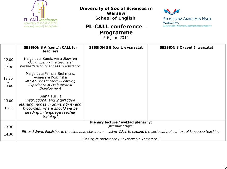 Turula Instructional and interactive learning modes in university e- and b-courses: where should we be heading in language teacher training?