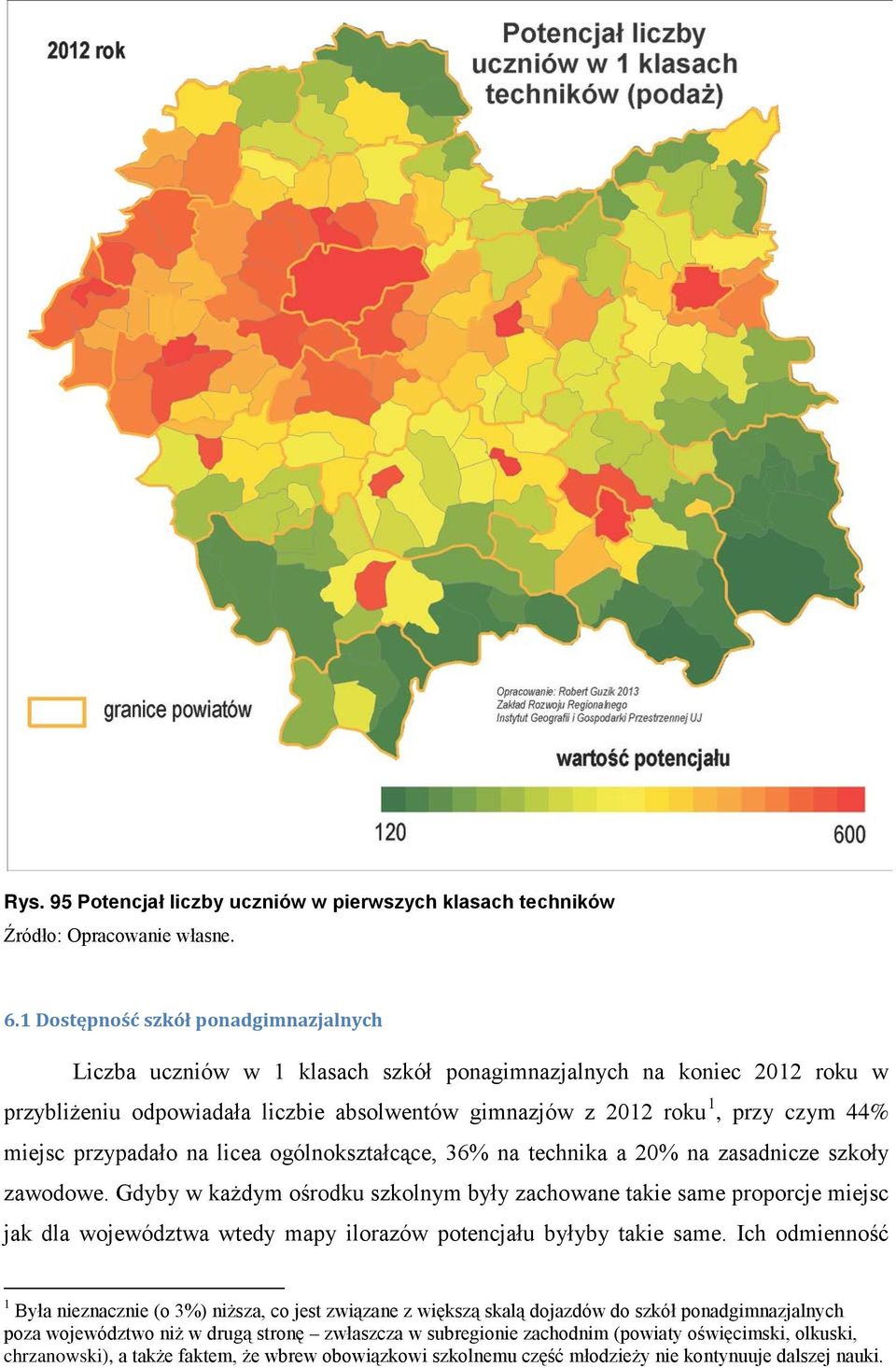 miejsc przypadało na licea ogólnokształcące, 36% na technika a 20% na zasadnicze szkoły zawodowe.