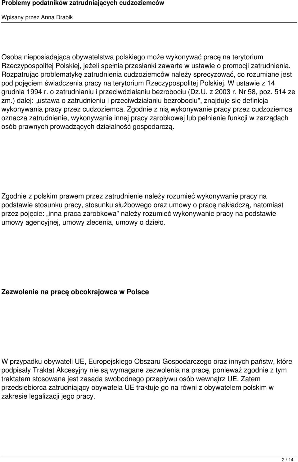 o zatrudnianiu i przeciwdziałaniu bezrobociu (Dz.U. z 2003 r. Nr 58, poz. 514 ze zm.