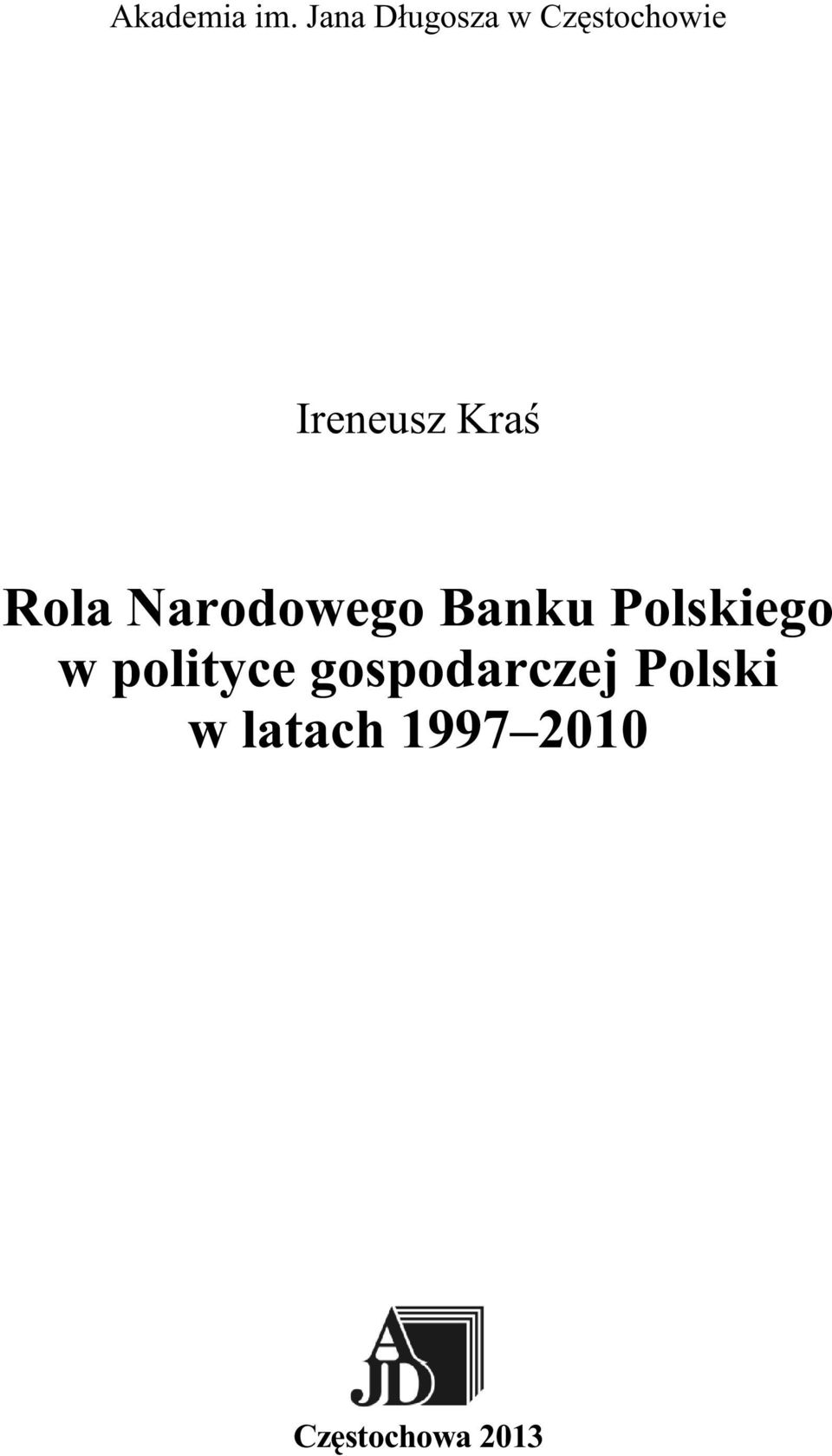 Kra Rola Narodowego Banku Polskiego w
