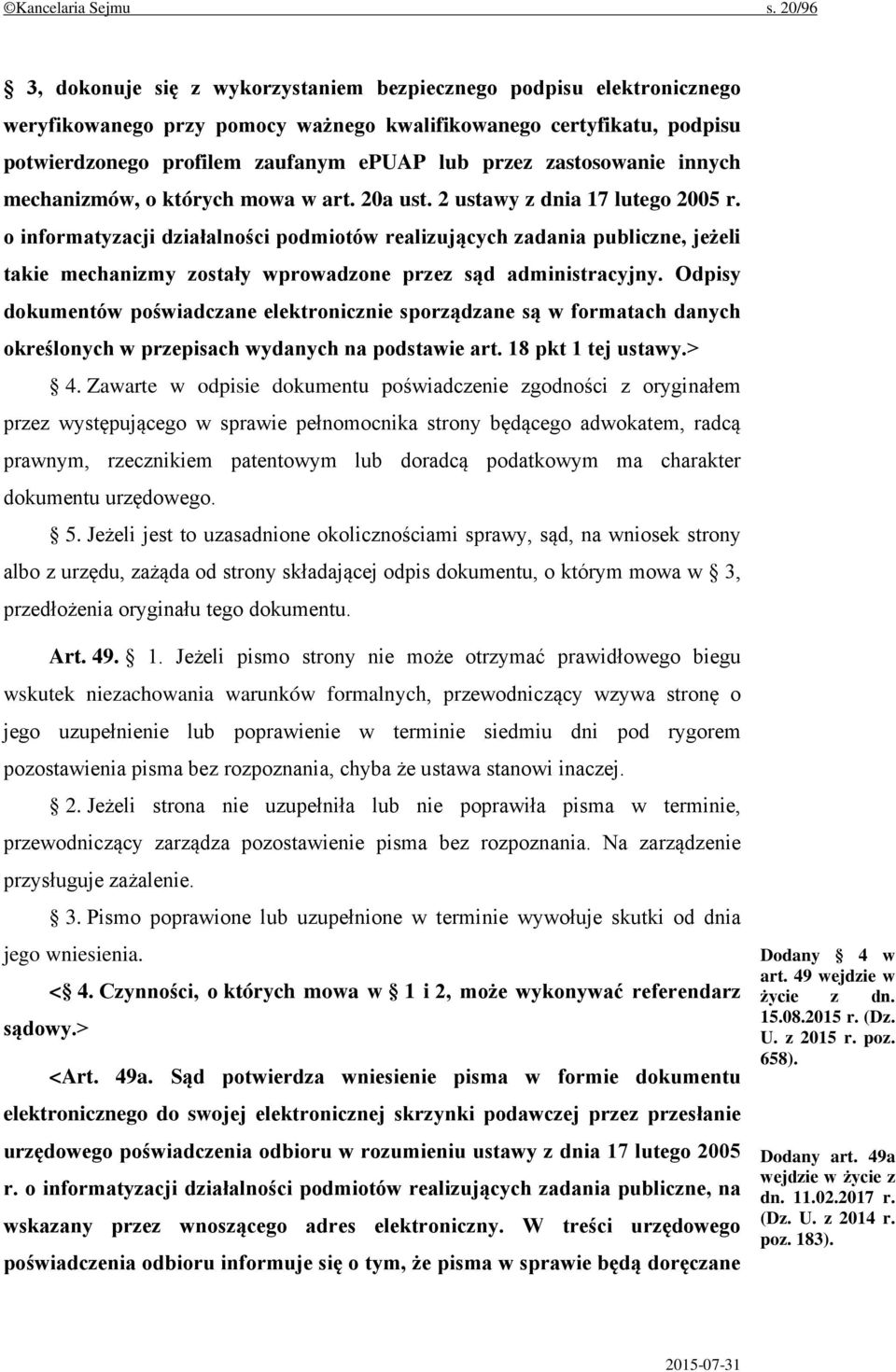 zastosowanie innych mechanizmów, o których mowa w art. 20a ust. 2 ustawy z dnia 17 lutego 2005 r.