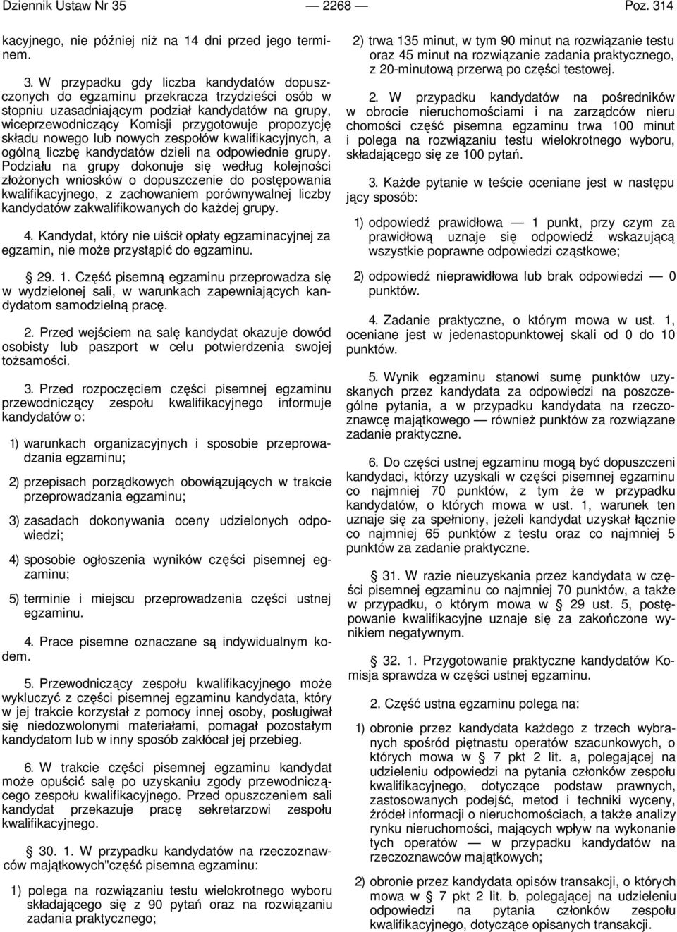 4 kacyjnego, nie później niż na 14 dni przed jego terminem. 3.