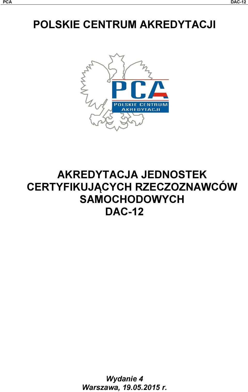 CERTYFIKUJĄCYCH RZECZOZNAWCÓW