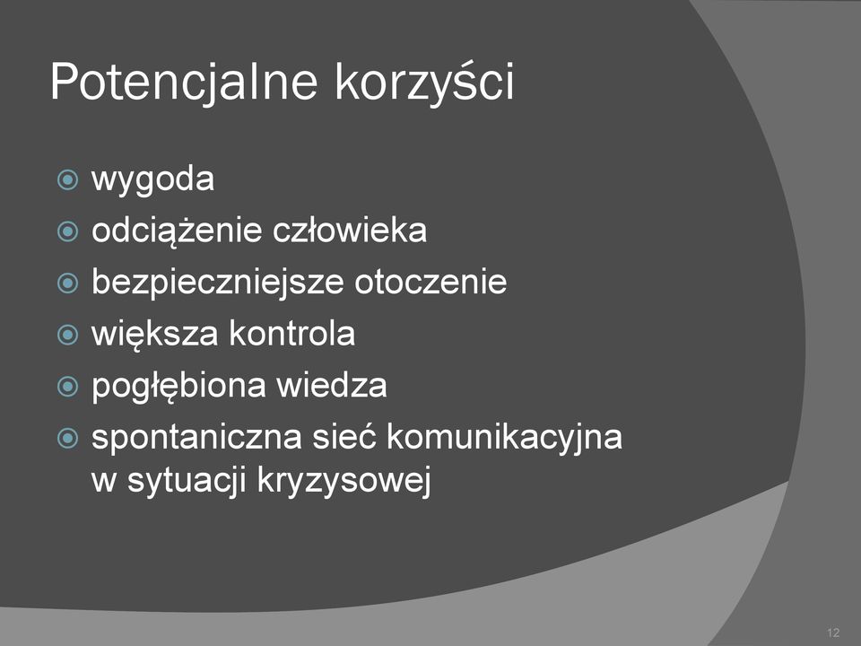 większa kontrola pogłębiona wiedza