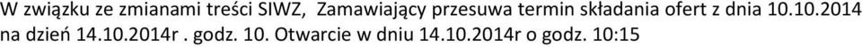 ofert z dnia 10.10.2014 na dzień 14.10.2014r.