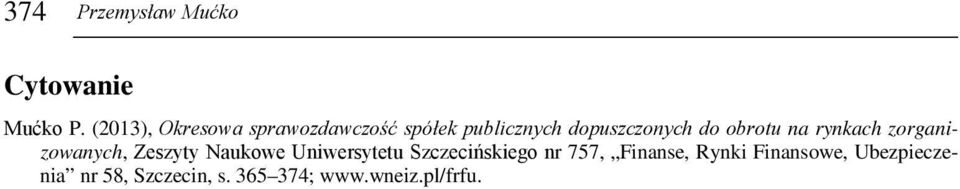 obrotu na rynkach zorganizowanych, Zeszyty Naukowe Uniwersytetu