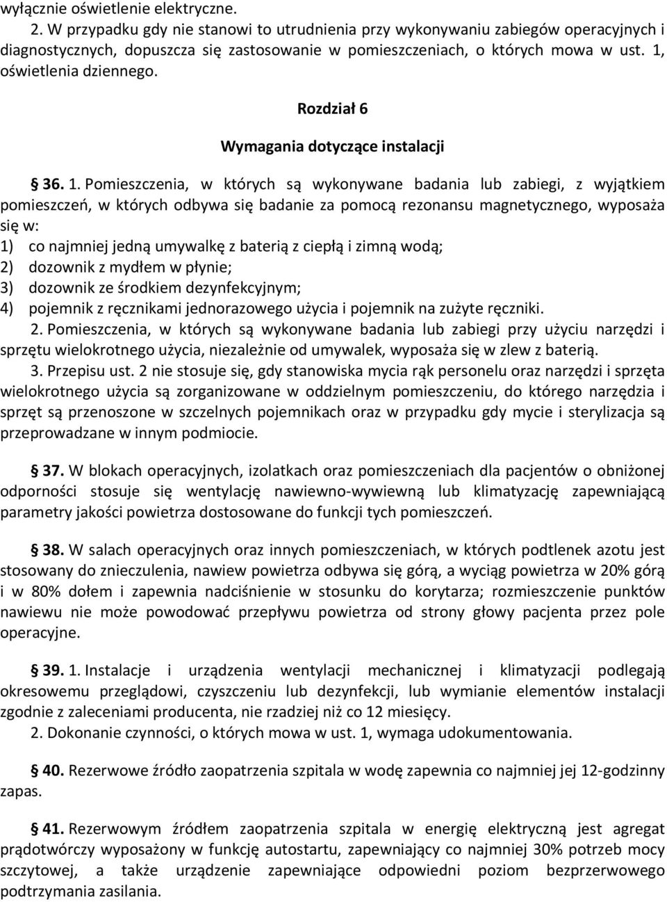 Rozdział 6 Wymagania dotyczące instalacji 36. 1.