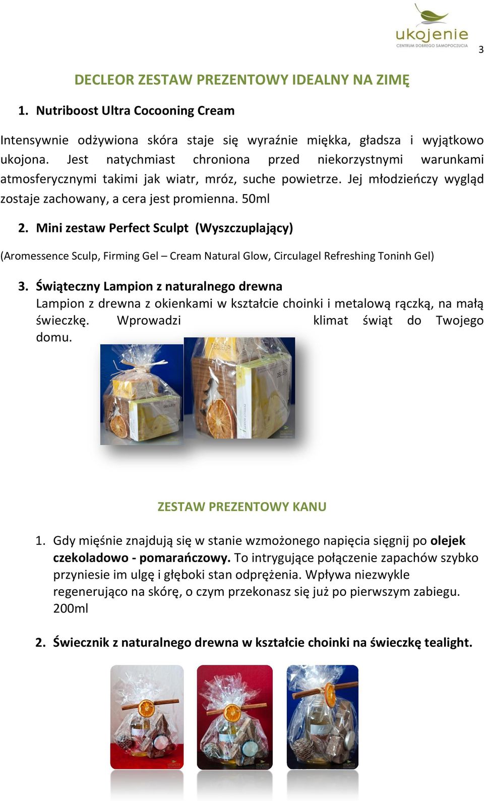 Mini zestaw Perfect Sculpt (Wyszczuplający) (Aromessence Sculp, Firming Gel Cream Natural Glow, Circulagel Refreshing Toninh Gel) 3.