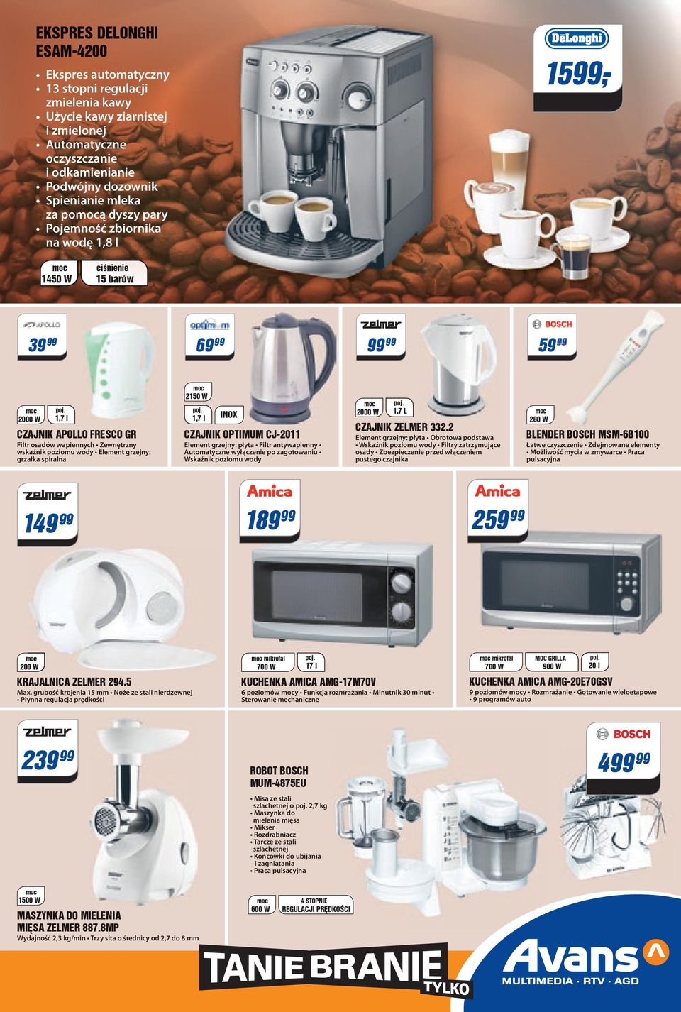 2000 W 1,7 l CZJNIK POLLO FRESCO GR Filtr osadów wapiennych Zewnętrzny wskaźnik poziomu wody Element grzejny: grzałka spiralna 2150 W poj.