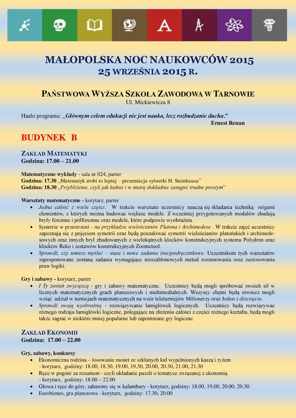 30 Przybliżenie, czyli jak ładnie i w miarę dokładnie zastąpić trudne prostym Warsztaty matematyczne - korytarz, parter Jedna całość z wielu części.