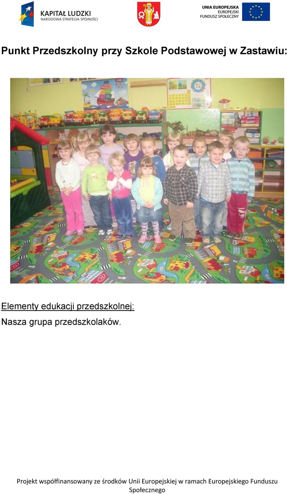 Zastawiu: Elementy edukacji