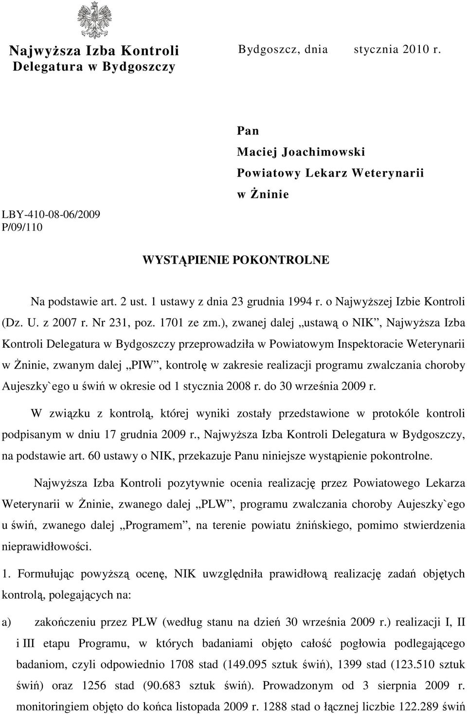 o NajwyŜszej Izbie Kontroli (Dz. U. z 2007 r. Nr 231, poz. 1701 ze zm.