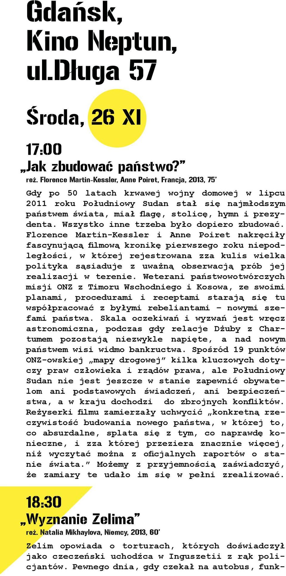 prezydenta. Wszystko inne trzeba było dopiero zbudować.