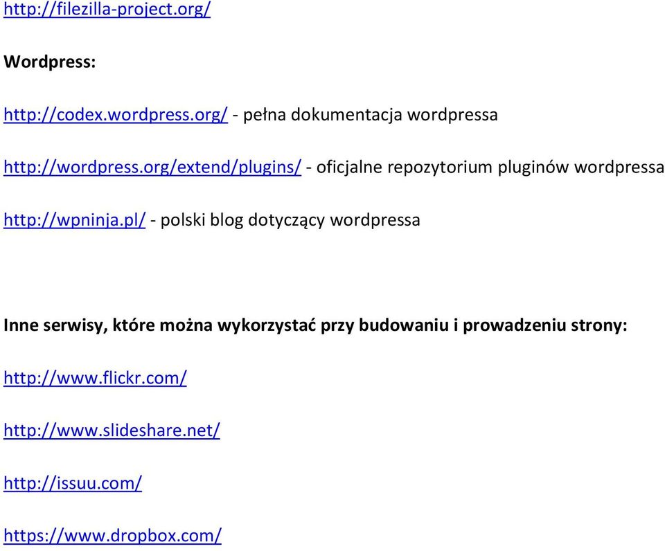 org/extend/plugins/ - oficjalne repozytorium pluginów wordpressa http://wpninja.