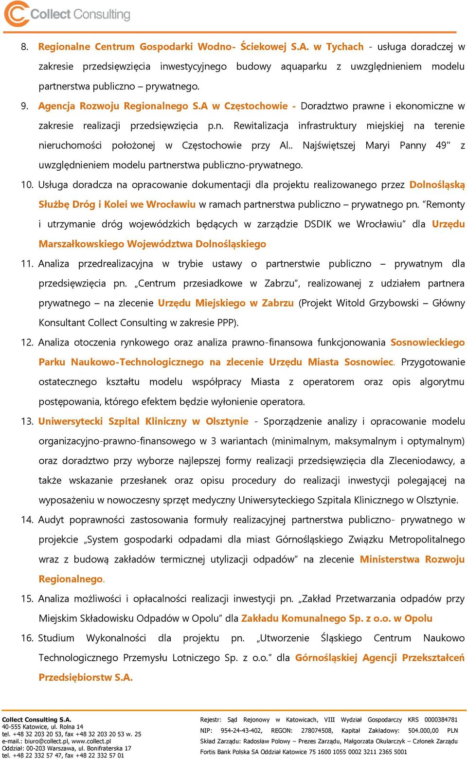 . Najświętszej Maryi Panny 49" z uwzględnieniem modelu partnerstwa publiczno-prywatnego. 10.