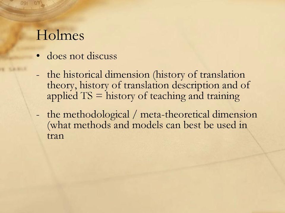 applied TS = history of teaching and training - the methodological