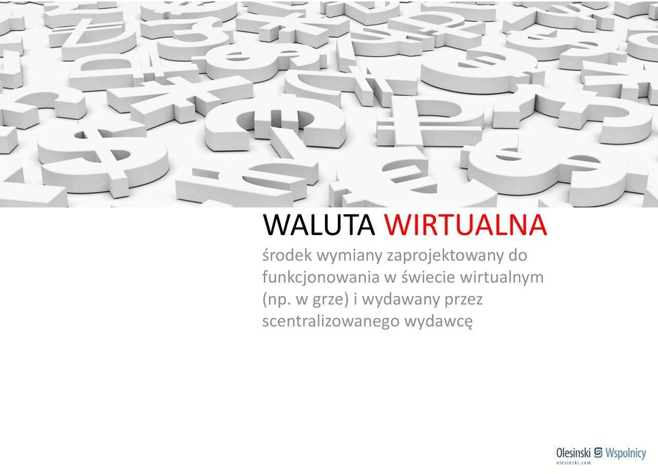 świecie wirtualnym (np.