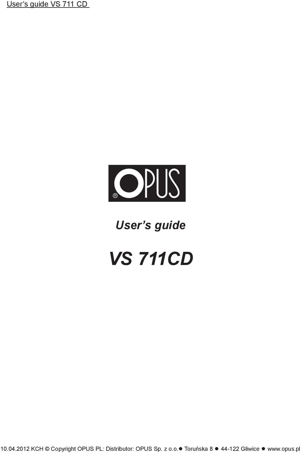 2012 KCH Copyright OPUS PL:
