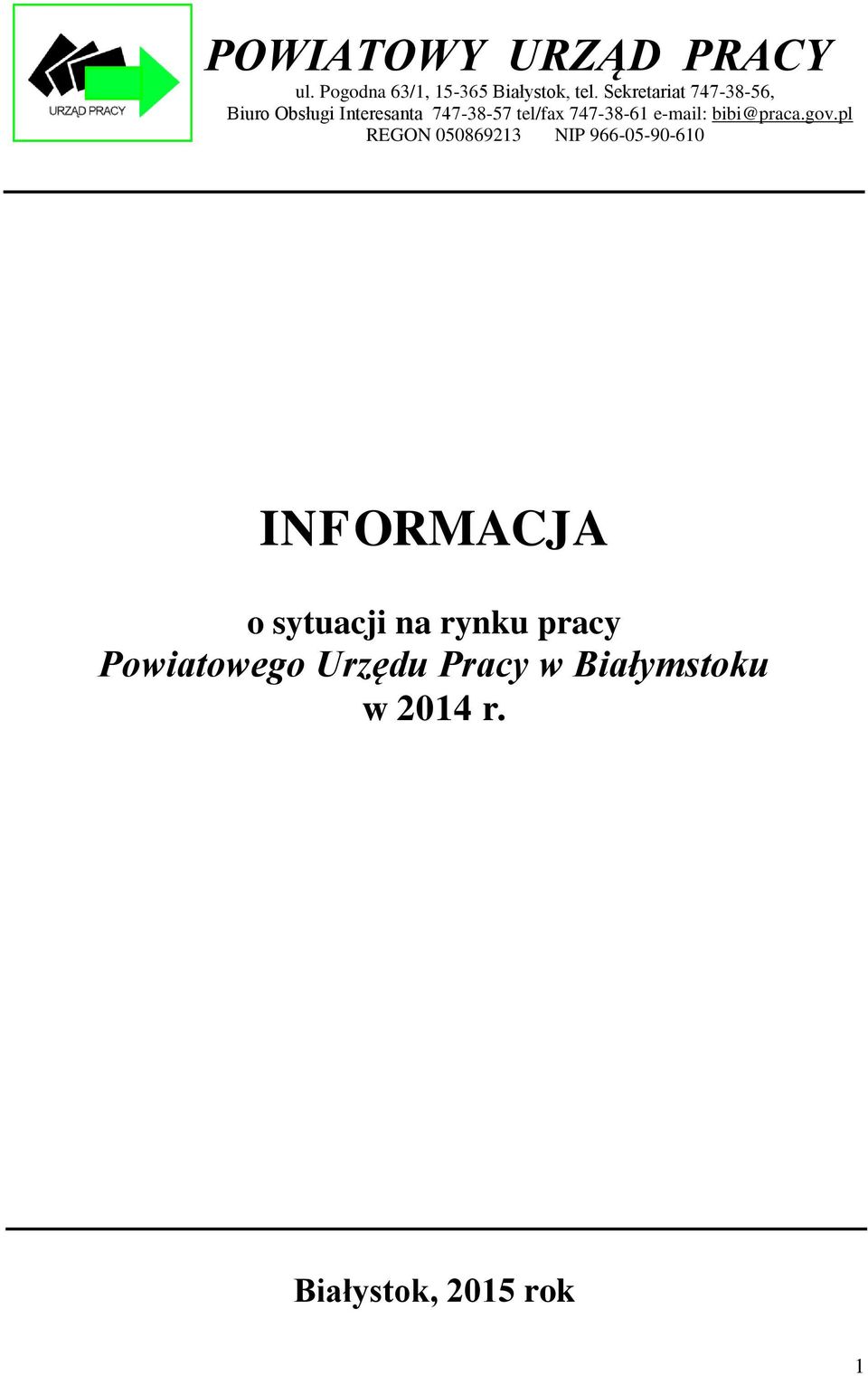 e-mail: bibi@praca.gov.