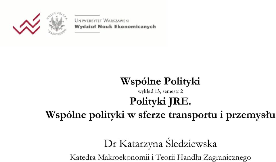 Wspólne polityki w sferze transportu i