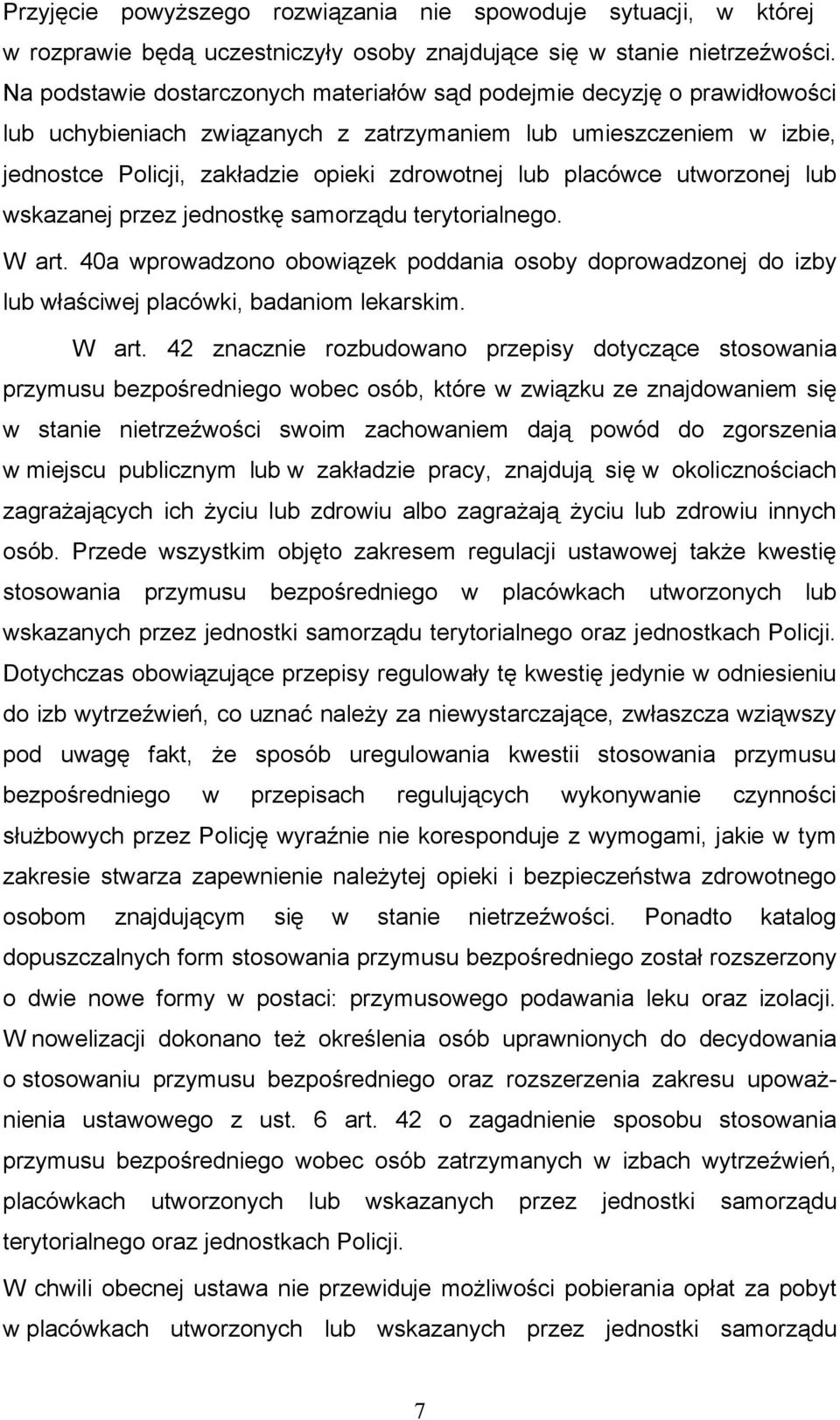 placówce utworzonej lub wskazanej przez jednostkę samorządu terytorialnego. W art.