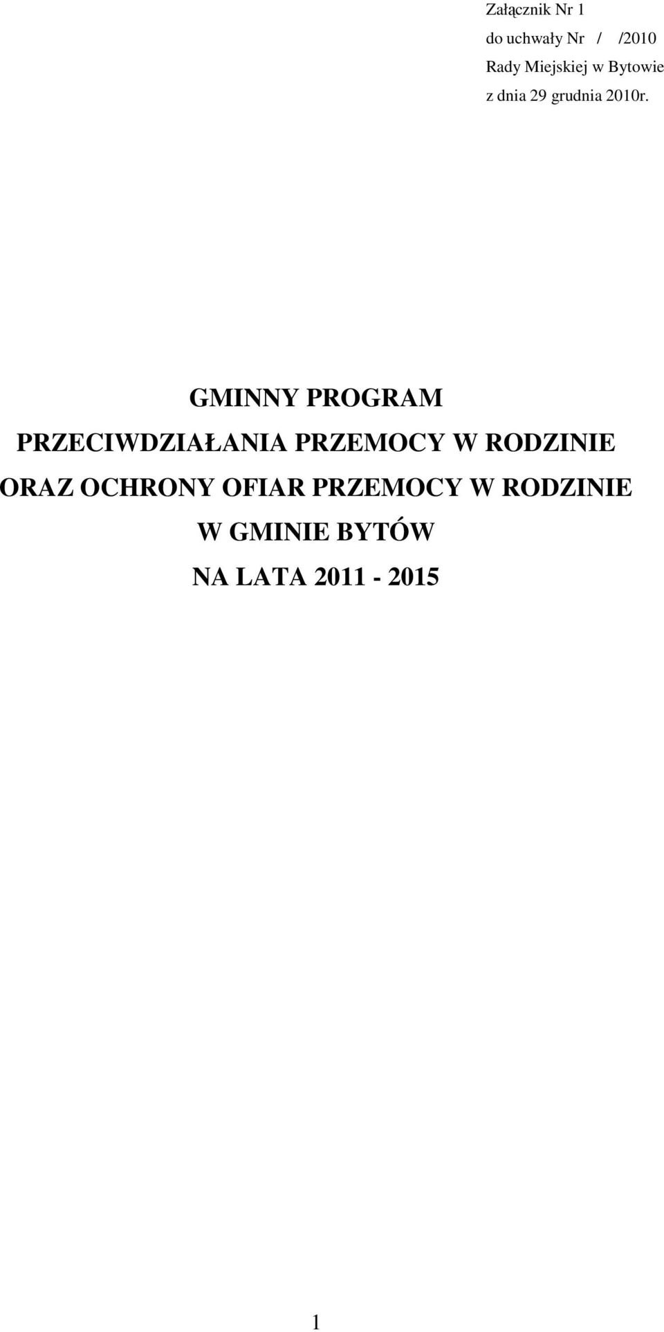GMINNY PROGRAM PRZECIWDZIAŁANIA PRZEMOCY W RODZINIE